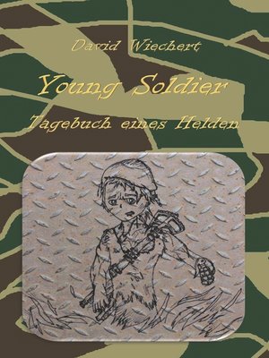 cover image of Young Soldier--Tagebuch eines Helden